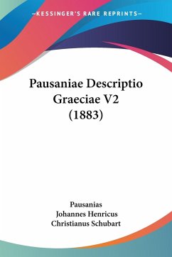 Pausaniae Descriptio Graeciae V2 (1883) - Pausanias