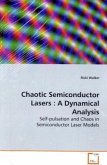 Chaotic Semiconductor Lasers : A Dynamical Analysis