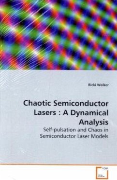 Chaotic Semiconductor Lasers : A Dynamical Analysis - Walker, Ricki