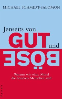 Jenseits von Gut und Böse - Schmidt-Salomon, Michael