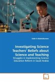 Investigating Science Teachers Beliefs about Science and Teaching