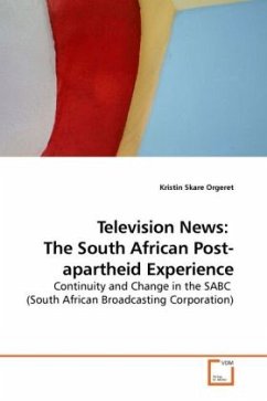 Television News: The South African Post-apartheid Experience - Orgeret, Kristin Skare