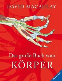 Das große Buch vom Körper - Macaulay, David