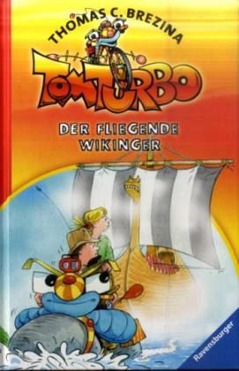 Der fliegende Wikinger / Tom Turbo Bd.3