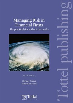 Managing Risk in Financial Firms - Turing, Dermot; Cramb, Elizabeth