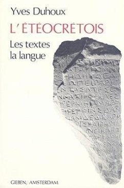 L'Étéocrétois: Les Textes, La Langue - Duhoux, Y.