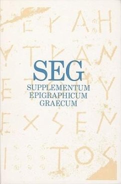 Supplementum Epigraphicum Graecum, Volume 37 Volume XXXVII (1987) - Herausgeber: Pleket, H. W. Prof Dr Stroud, Ronald