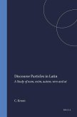 Discourse Particles in Latin