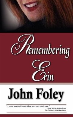 Remembering Erin - Foley, John