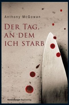 Der Tag, an dem ich starb - McGowan, Anthony