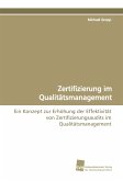 Zertifizierung im Qualitätsmanagement