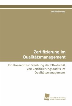 Zertifizierung im Qualitätsmanagement - Gropp, Michael