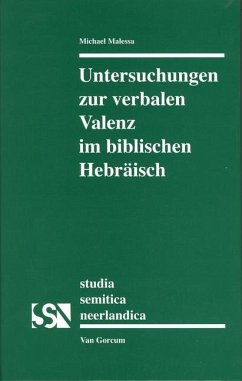 Untersuchungen Zur Verbalen Valenz Im Biblischen Hebräisch - Malessa, Michael