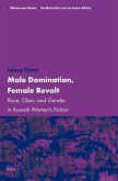 Male Domination, Female Revolt