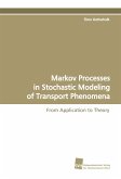 Markov Processes in Stochastic Modeling of Transport Phenomena