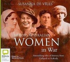 Heroic Australian Women in War - De Vries, Susanna
