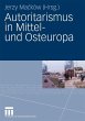 Autoritarismus in Mittel- und Osteuropa - Bild 1