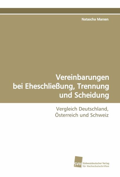 Vereinbarungen bei Eheschließung,Trennung und Scheidung