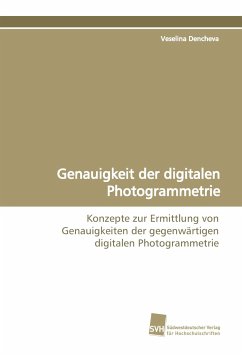 Genauigkeit der digitalen Photogrammetrie - Dencheva, Veselina