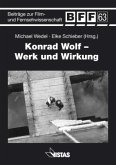 Konrad Wolf - Werk und Wirkung