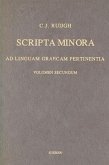 Scripta Minora Ad Linguam Graecam Pertinentia