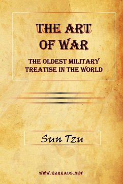 The Art of War - The Oldest Military Treatise in the World - Tzu, Sun