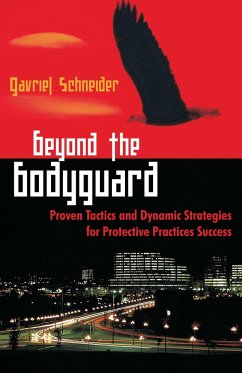 Beyond the Bodyguard - Schneider, Gavriel