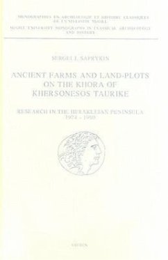 Ancient Farms and Land-Plots on the Khora of Khersonesos Taurike - Saprykin, S J