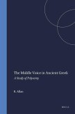 The Middle Voice in Ancient Greek