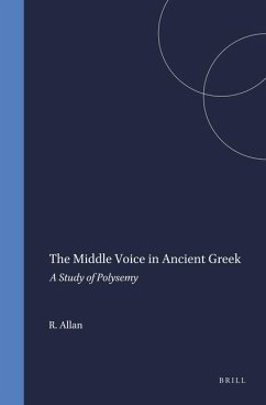 The Middle Voice in Ancient Greek - Allan, Rutger