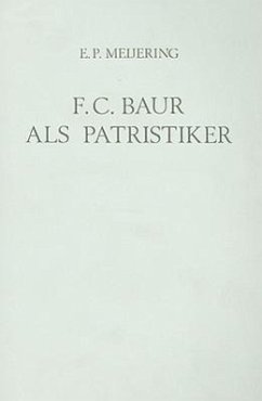 F.C. Baur ALS Patristiker - Meijering