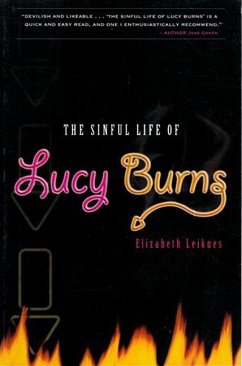 The Sinful Life of Lucy Burns - Leiknes, Elizabeth