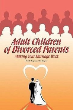 Adult Children of Divorced Parents - Rodgers, Beverly; Rodgers, Tom