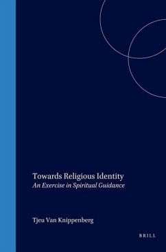 Towards Religious Identity: An Exercise in Spiritual Guidance - Knippenberg, van