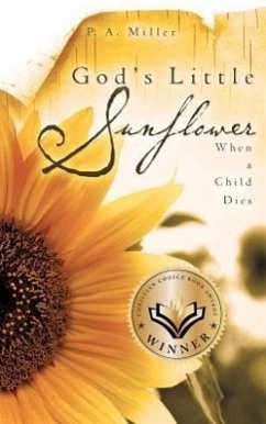 God's Little Sunflower - Miller, P. A.