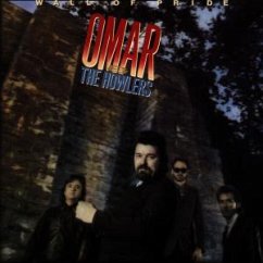 Wall Of Pride - Omar & The Howlers