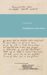 Friedrich Maximilian Hessemer Gedenkbuch seiner Reise