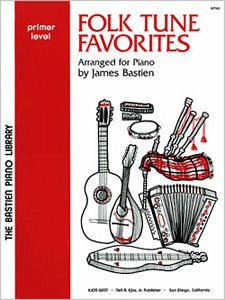 Folk Tune Favorites Primer Folk Tune Favorites Primer