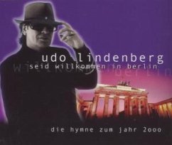 Seid Willkommen In Berlin - Udo Lindenberg