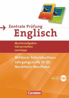Cover Mittlerer Schulabschluss, Jahrgangsstufe 10 (B), m. Audio-CD (English G 21) / Zentrale Prüfung Englisch, Nordrhein-Westfalen