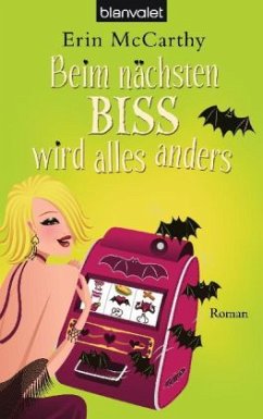Cover Beim nächsten Biss wird alles anders / Vegas Vampires Bd.1