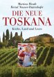 Die Neue Toskana - Bild 1