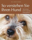 So verstehen Sie Ihren Hund