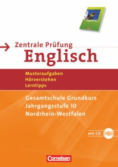 Abschlussprüfung Englisch - English G 21 - Sekundarstufe I - Nordrhein-Westfalen - 10. Schuljahr / Zentrale Prüfung Englisch, Nordrhein-Westfalen