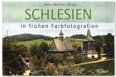 Schlesien in frühen Farbfotografien