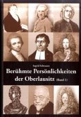 Berühmte Persönlichkeiten der Oberlausitz Berühmte Persönlichkeiten der Oberlausitz