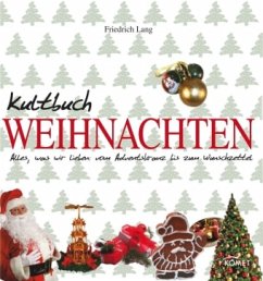 Kultbuch Weihnachten - Lang, Friedrich