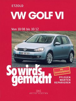 VW Golf VI von 10/08 bis 10/12 - Etzold, Rüdiger