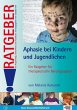 Aphasie bei Kindern und Jugendlichen - Bild 1