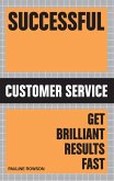 Successful Customer Service Successful Customer Service